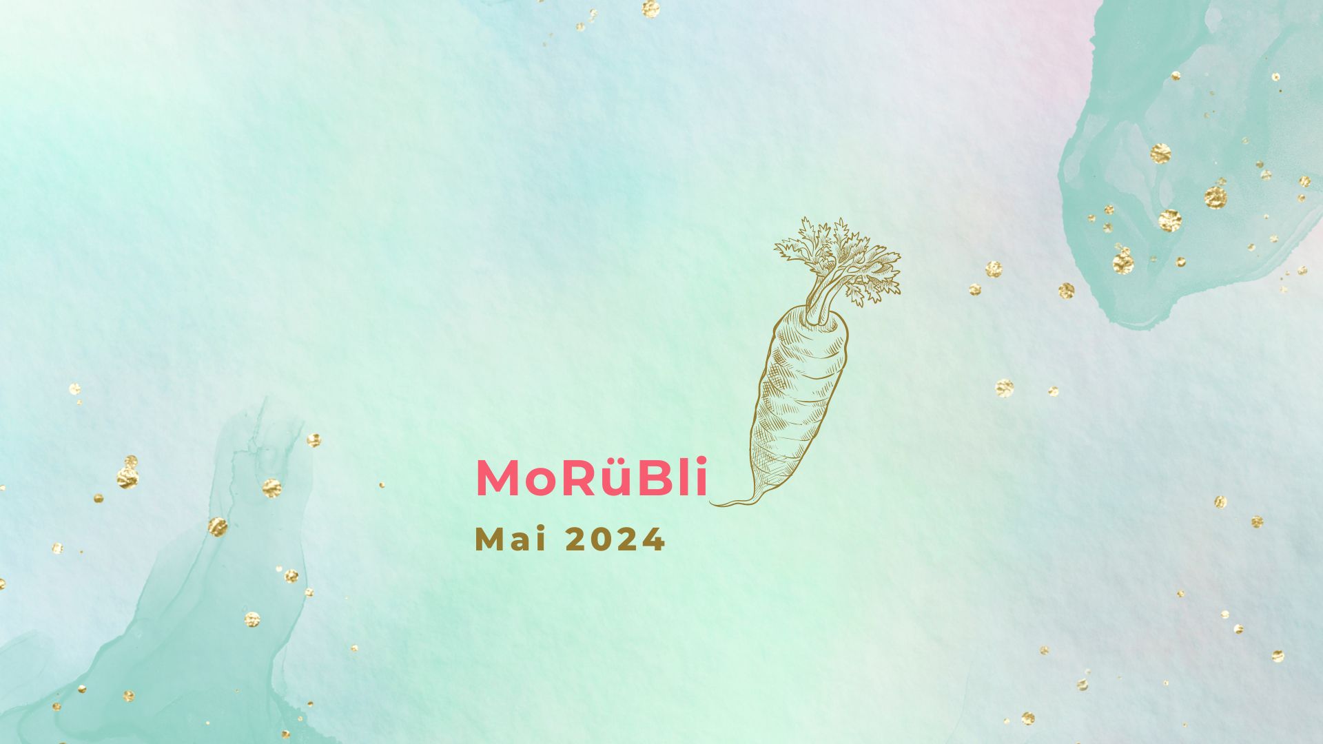 MoRüBli Mai 2024